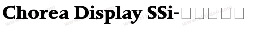 Chorea Display SSi字体转换